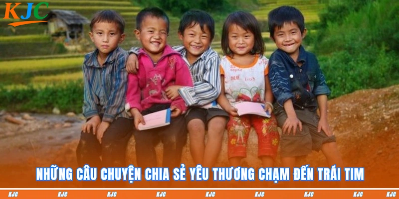 Những câu chuyện Chia sẻ yêu thương chạm đến trái tim