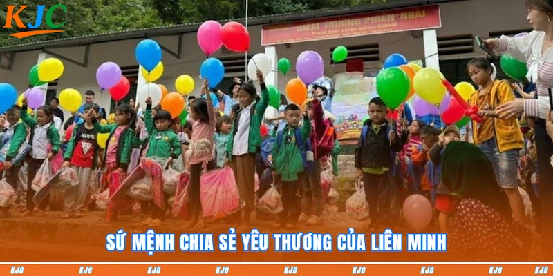 Sứ mệnh Chia sẻ yêu thương của Liên Minh