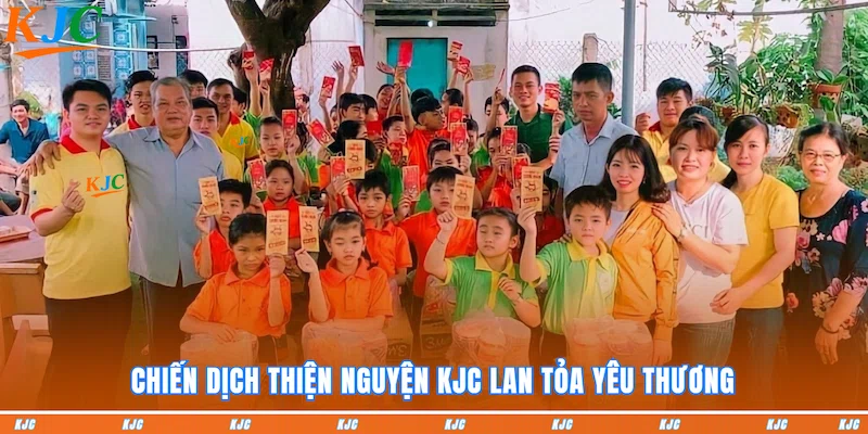 Chiến dịch thiện nguyện KJC lan tỏa yêu thương