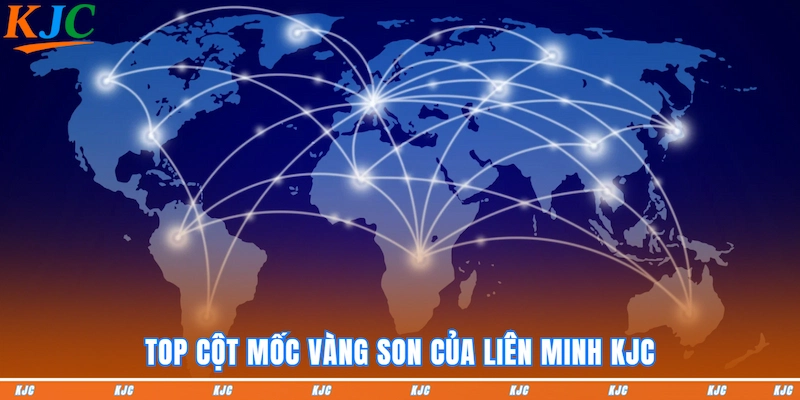 Top cột mốc vàng son của KJC